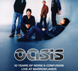 10 Anos de "Noise and Confusion": Oasis ao vivo em Barrowlands