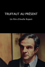 Truffaut Au Présent (Truffaut Au Présent)
