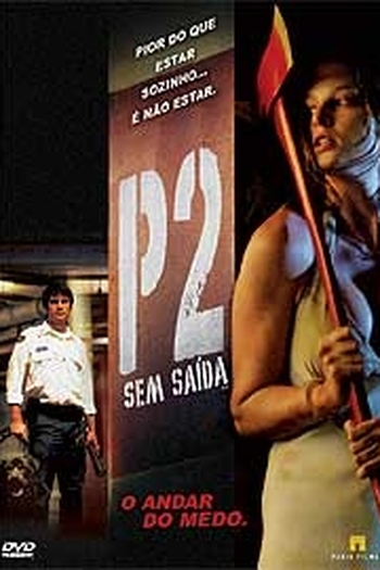  de Filme P2: Sem Saída (2007)