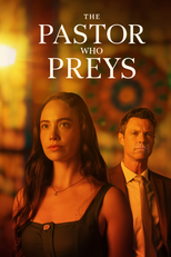 The Pastor Who Preys (The Pastor Who Preys)