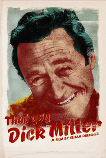 That Guy Dick Miller - Poster / Capa / Cartaz - Oficial 2
