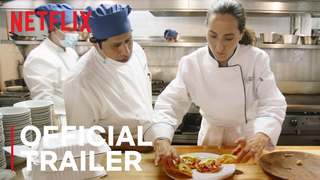 Trailer: A Tale of Two Kitchens | Official Trailer | Netflix
