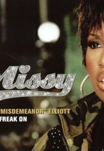 Missy Elliott: Get Ur Freak On (Missy Elliott: Get Ur Freak On)