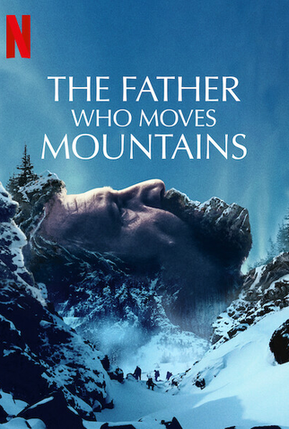 Poster 4 de Filme O Pai que Move Montanhas (2021)