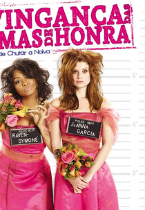 A Vingança das Damas de Honra (Revenge of the Bridesmaids)
