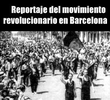 Reportagem do movimento revolucionário em Barcelona