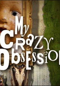 Louca Compulsão (My Crazy Obsession)