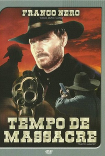 Tempo de Massacre - Poster / Capa / Cartaz - Oficial 7