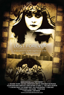 Lost Forever: The Art of Film Preservation - Poster / Capa / Cartaz - Oficial 1