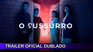 Trailer: O Sussurro 2022 Trailer Oficial Dublado