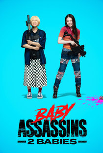 Baby Assassins 2 Babies - Poster / Capa / Cartaz - Oficial 1