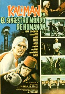 Kalimán en El Siniestro Mundo de Humanón (Kalimán en El Siniestro Mundo de Humanón)