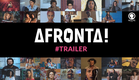 Trailer - Afronta (legendado)
