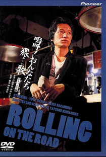 Rolling on the Road - Poster / Capa / Cartaz - Oficial 2