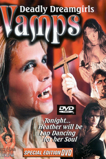 Vamps (Vamps Deadly Dreamgirls)