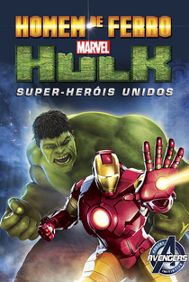 Homem de Ferro e Hulk: Super-Heróis Unidos - Poster / Capa / Cartaz - Oficial 1