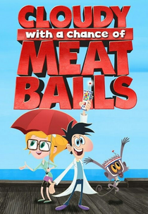 Tá Chovendo Hambúrguer (1ª Temporada) (Cloudy With a Chance of Meatballs (Season 1))