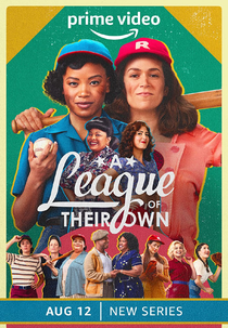 Uma Equipe Muito Especial (1ª Temporada) (A League Of Their Own (Season 1))