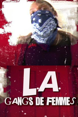 Gangues de Mulheres (L.A: Gangs de Femmes)