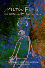 Milton Freire, Um Grito Além da História (Milton Freire, Um Grito Além da História)