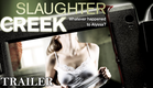 Slaughter Creek | Full Movie English 2015 | Horror - Trailer