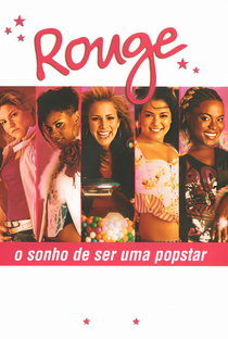 Rouge - O Sonho de Ser Uma Popstar - Poster / Capa / Cartaz - Oficial 2