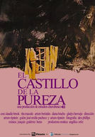 O Castelo da Pureza (El Castillo de la Pureza)