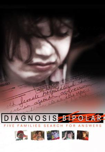 Diagnóstico Bipolar (Diagnosis Bi-polar: Five Families Search For Answers)