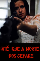 Até que a Morte Nos Separe (Até que a Morte Nos Separe)