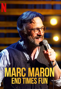 Marc Maron: End Times Fun (Marc Maron: End Times Fun)