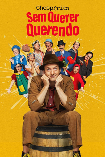 Poster de Franquia Chespirito: Sin querer queriendo (2025)