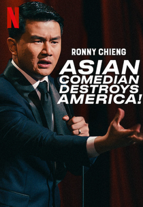 Ronny Chieng: Asian Comedian Destroys America! (Ronny Chieng: Asian Comedian Destroys America!)