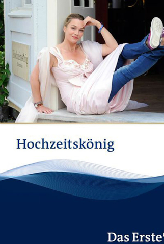 Poster 1 de Filme Hochzeitskönig (2015)