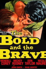 Os Bravos Também Amam (The Bold and the Brave)
