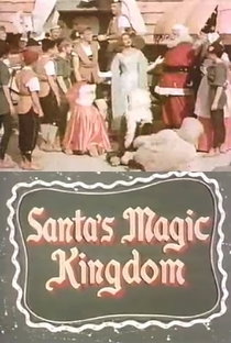 Santa's Magic Kingdom - Poster / Capa / Cartaz - Oficial 1