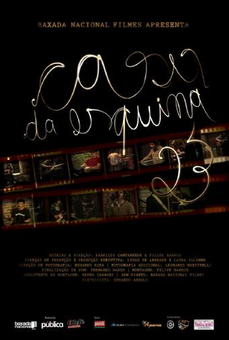 Poster 1 de Filme Casa Da Esquina 23 (2009)