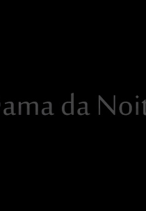 Dama da Noite (Dama da Noite)