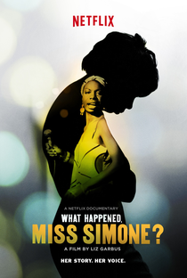 What Happened, Miss Simone? - Poster / Capa / Cartaz - Oficial 1