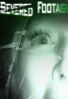 Severed Footage