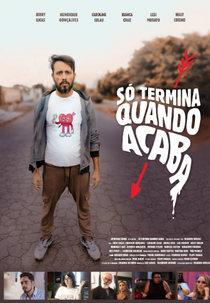 Só Termina Quando Acaba (Só Termina Quando Acaba)