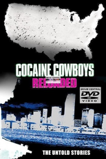 Cocaine Cowboys: Reloaded (Cocaine Cowboys: Reloaded)