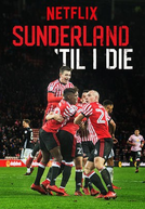 Sunderland Até Morrer (1ª Temporada)