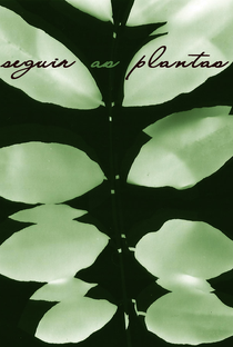 Seguir as Plantas - Poster / Capa / Cartaz - Oficial 1