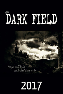 The Dark Field - Poster / Capa / Cartaz - Oficial 3