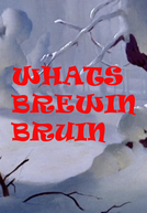 What's Brewin', Bruin? (What's Brewin', Bruin?)