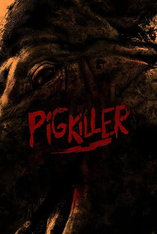 Poster 2 de Filme Pig Killer: O Assassino de Mulheres (2022)