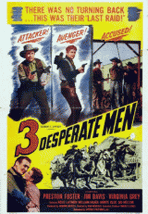 Três Homens Desesperados (Three Desperate Men)