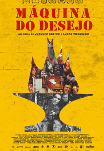 Máquina do Desejo: Os 60 Anos do Teatro Oficina (Máquina do Desejo: Os 60 Anos do Teatro Oficina)