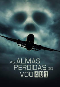 As Almas Perdidas do Voo 401 (As Almas Perdidas do Voo 401)