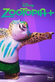 Zootopia+ (1ª Temporada) - Poster / Capa / Cartaz - Oficial 3